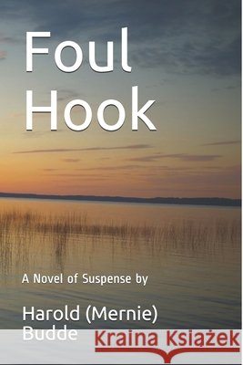 Foul Hook Harold (mernie) Budde 9798717447980