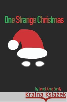 One Strange Christmas Sandy Jewell Anne Sandy 9798717460361