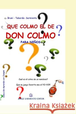 Qué colmo el de Don Colmo: ¡Para niños! Ruiz, Sandra 9798717870986
