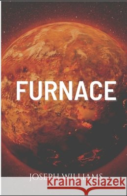 Furnace Williams, Joseph 9798717952842