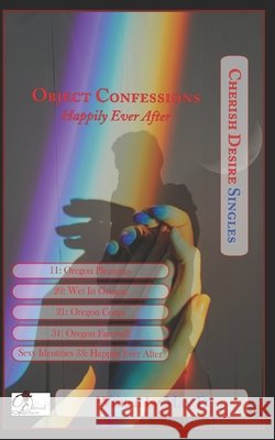 Object Confessions - Happily Ever After D Max D 9798718354799 Independently published