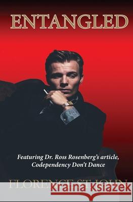 Entangled: with a Sociopath St John, Florence 9798718569919