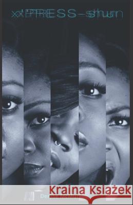 x'PRESS-shun: You Still Have Time McMurray, Denise 9798719086668