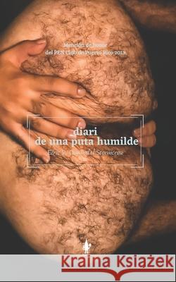 Diario de una puta humilde Durandal Stormcrow Eiric R. Durandal Stormcrow 9798719329789