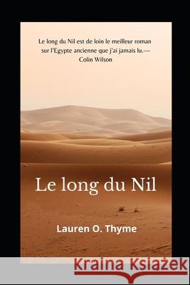 Le Long Du Nil Lauren O Thyme 9798719536866