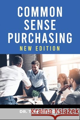 Common Sense Purchasing New Edition Depaoli, Tom 9798719600918