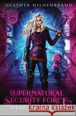 Dead to Rights Hildenbrand Heather Hildenbrand 9798719943107