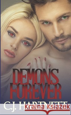 Demons Forever Hartnett C.J. Hartnett 9798720127770