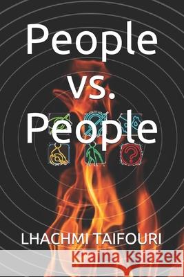 People vs. People TAIFOURI LHACHMI TAIFOURI 9798720322601 Independently published