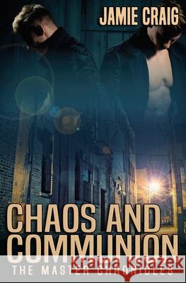 Chaos and Communion Jamie Craig 9798720504076
