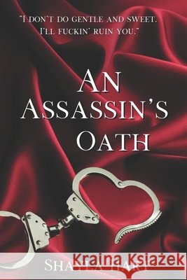 An Assassin's Oath Hart Shayla Hart 9798720994419