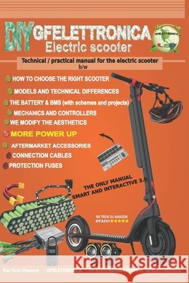 Technical / practical manual for the electric scooter b/w Giuseppe F 9798721064852