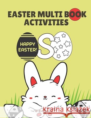 Easter multi book activities: Dot markers activity and book coloring pages for kids Easter, Luna 9798721438424