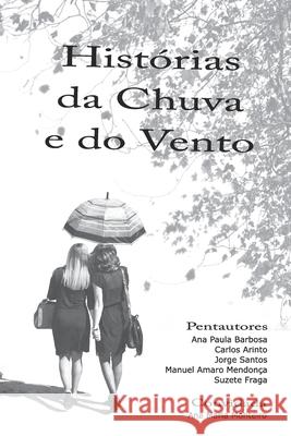 Histórias da Chuva e do Vento Barbosa, Ana Paula 9798721543739
