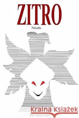 Zitro Ortiz Amos Ortiz 9798721886485