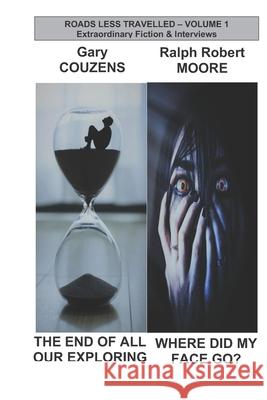 Roads Less Travelled: Volume 1 Denyer, Trevor 9798722262240