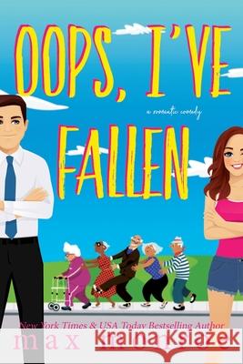 Oops, I've Fallen Max Monroe   9798722362360 Independently Published