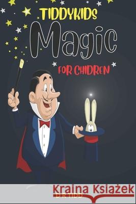 Tiddykids Magic Tidd Darryl Tidd 9798722694553 Independently published