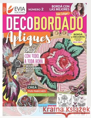 Decobordado 2: apliques Ediciones, Evia 9798723137240 Independently published