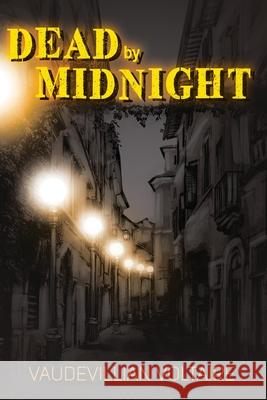 Dead by Midnight Voltaire Vaudevillian Voltaire 9798723141056