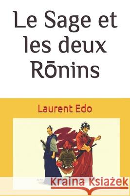 Le Sage et les deux Rōnins Moh Hamin, Adi 9798723151550