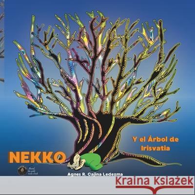 El Árbol de Irisvatia Cajina, Agnes R. 9798723453111 Independently published