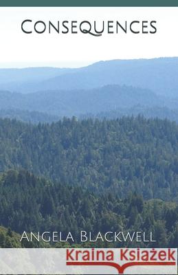 Consequences Blackwell Angela Blackwell 9798723705548