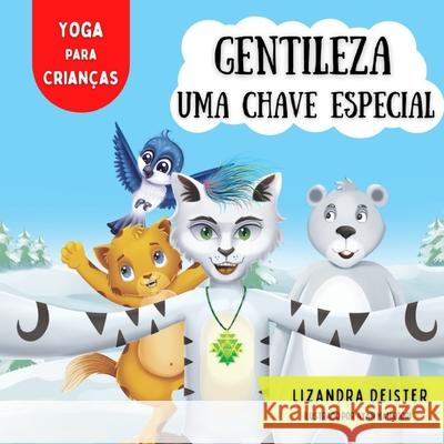 Gentileza: Uma Chave Especial Mansoori, Ayan 9798724249836