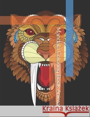 Mandala Coloring Book Animals Richter Patrick Richter 9798724609647