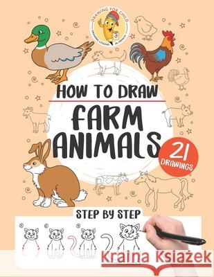 How to draw farm animals: 21 step-by-step Pecoraro, Gaelle 9798725821123