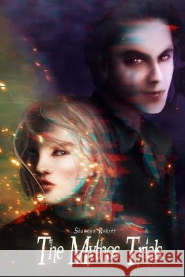The Mythos Trials Shannon Rohrer, Lace Wingedsaby 9798725987539