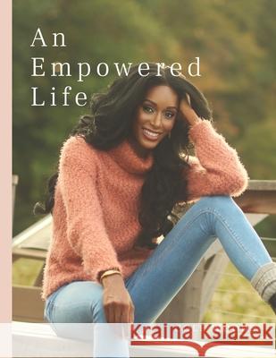 An Empowered Life Woods Cole Woods 9798726050669