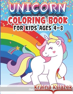 Unicorn Coloring Book For kids ages 4-8: A Magical Unicorn Coloring Book for Girls and Kids - Over 45 adorable designs for boys and girls - Cute Unico House, Barfee Coloring 9798726050713 Independently published