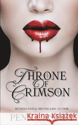 Throne of Crimson (An Otherworld Novel) Penn Cassidy   9798726725666 Independently Published