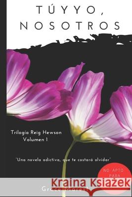 Tú, y yo: Nosotros Marest, Grace 9798727401002