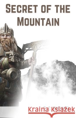 Secret of the Mountain T G Michael 9798727517840 Independently Published