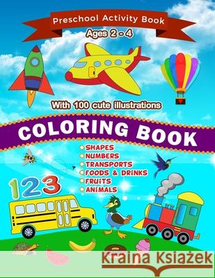 Coloring Book; Ages 2 - 4 Neem, Tas 9798727708965