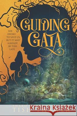 Guiding Gaia Tish Thawer 9798728535027 Independently Published