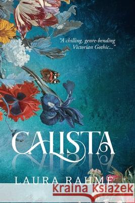 Calista Rahme Laura Rahme 9798728861942 Independently published