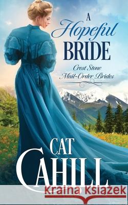 A Hopeful Bride Cat Cahill 9798728890843