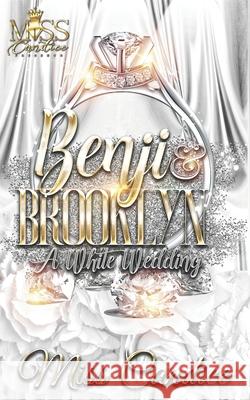 Benji & Brooklyn: A White Wedding Miss Candice 9798729482849