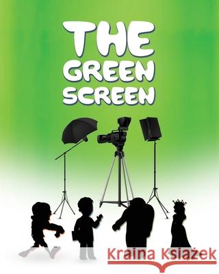 The Green Screen Purdy Lisa Purdy 9798729722525