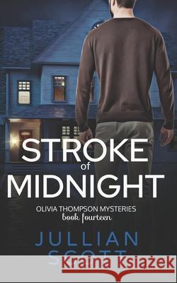 Stroke of Midnight Jullian Scott   9798730167926