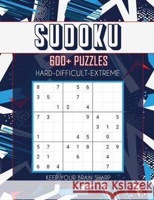 Sudoku 600+ Puzzles: Hard-Extreme Puzzles Abdi, Ramla 9798730339255