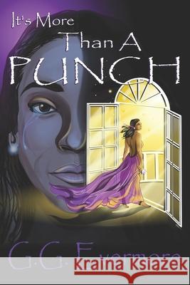 It's More Than A Punch Evermore G.G. Evermore 9798730465299 Independently published