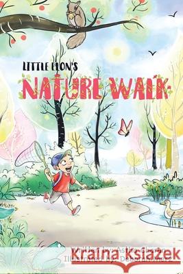 Little Elon's Nature Walk Astha Charan 9798730472327 Independently Published