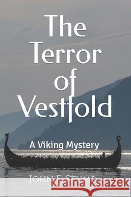 The Terror of Vestfold Stump John E Stump 9798731451505