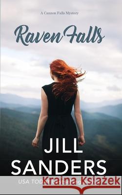 Raven Falls Jill Sanders 9798731795067 Independently Published