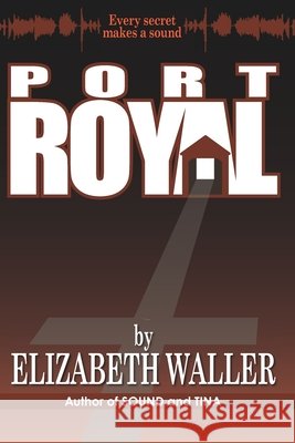 Port Royal Elizabeth Waller 9798731841740