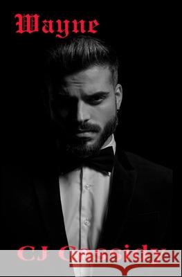 Wayne Cassidy CJ Cassidy 9798732366372 Independently published